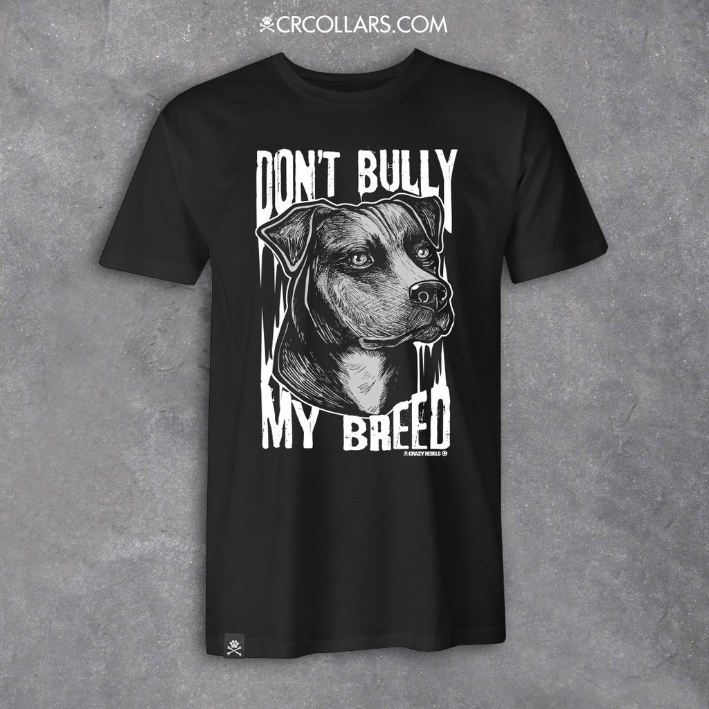 Don't Bully My Breed Men's Tee