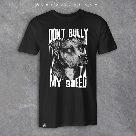 Don't Bully My Breed Men's Tee