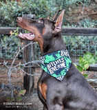 Bitches Love Me Bandana (Nylon Collar Not Included)