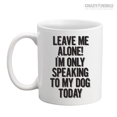 Not Today Mug