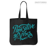 Pawsitive Vibes Tote Bag
